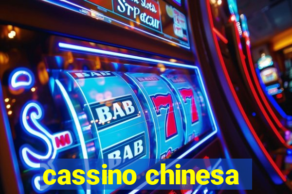 cassino chinesa